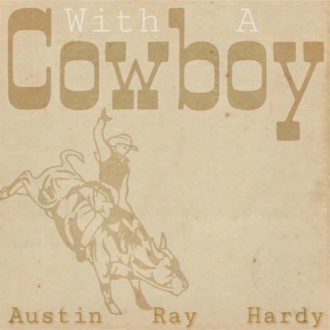 With A Cowboy | Boomplay Music
