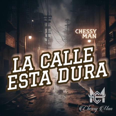 La Calle Esta Dura | Boomplay Music