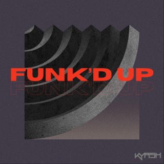 Funk'd Up