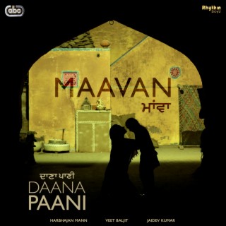 Maavan (From Daana Paani Soundtrack)