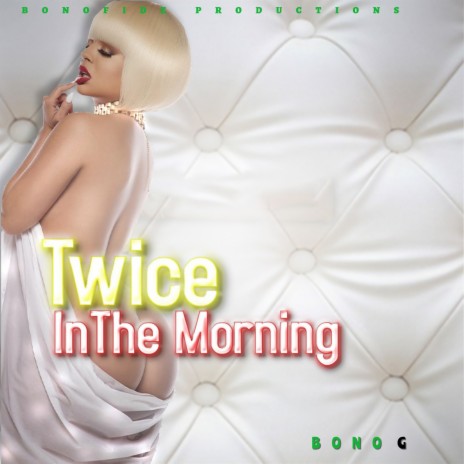 Twice in the Morning | Boomplay Music