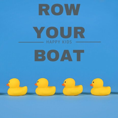 Row Row Your Boat Boat | Boomplay Music