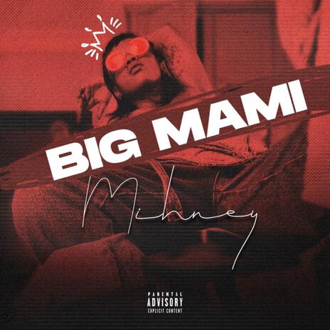 Big Mami | Boomplay Music