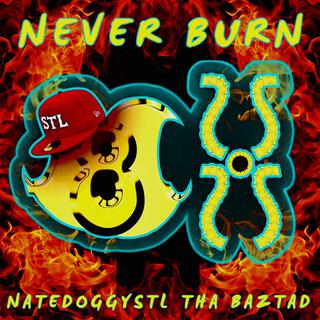 Never Burn