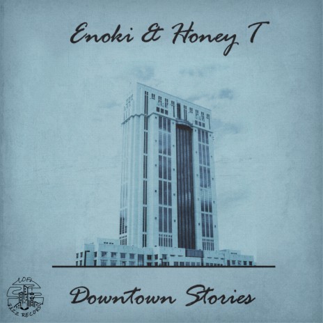 Downtown Stories ft. Honey T | Boomplay Music