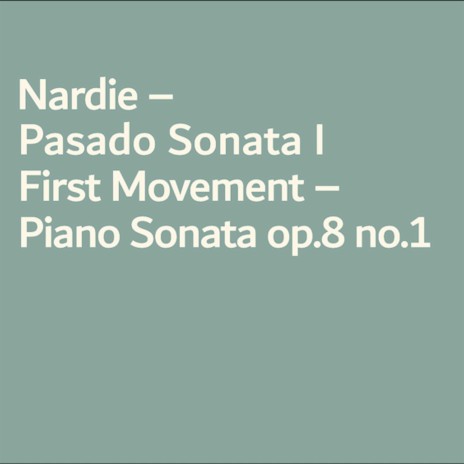 Pasado Sonata first movement | Boomplay Music