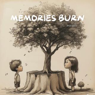 Memories Burn