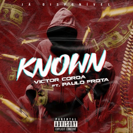 KNOWN ft. Paulo Frota | Boomplay Music