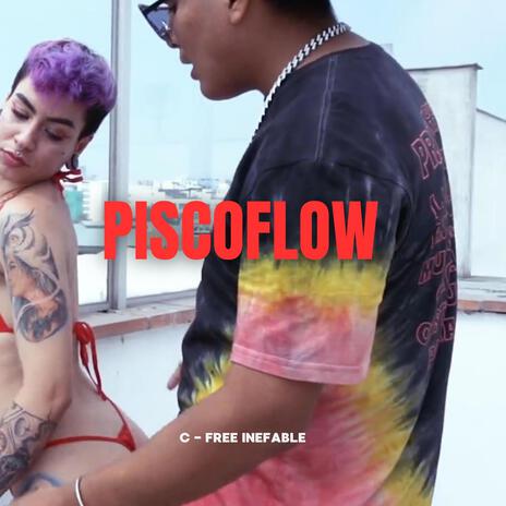 Piscoflow | Boomplay Music