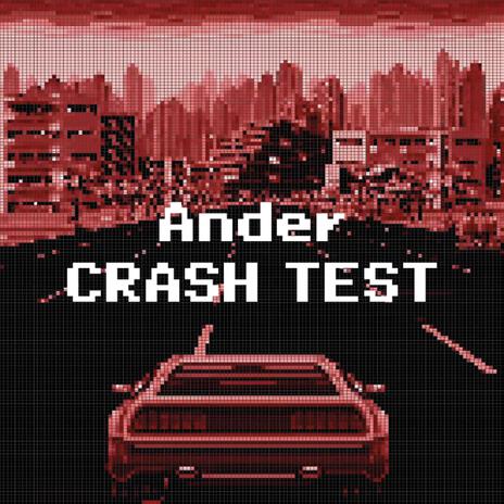 CRASH TEST | Boomplay Music