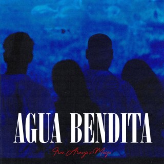 Agua Bendita ft. Fran Araujo lyrics | Boomplay Music