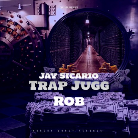 Trap jugg rob ft. Lil Fabo