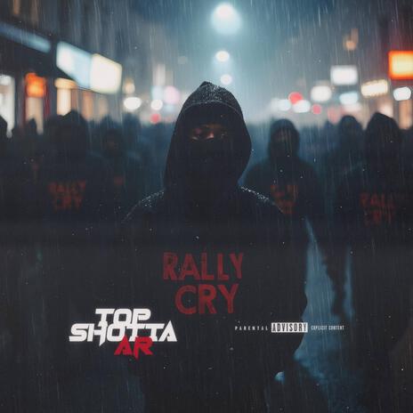 Rally Cry | Boomplay Music