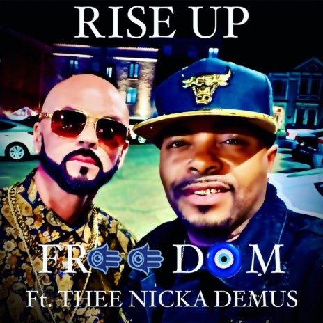 RISE UP ft. Thee Nicka Demus | Boomplay Music