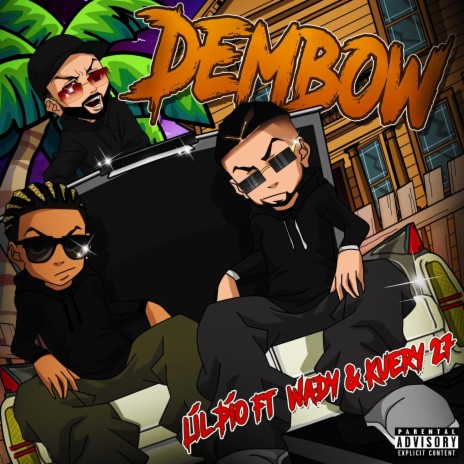 DEMBOW ft. Kuery 27 & Wady | Boomplay Music