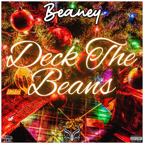 Deck The Beans | Boomplay Music