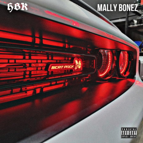 Scatt Pack ft. Mally Bonez | Boomplay Music