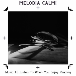 Music to Listen to When You Enjoy Reading