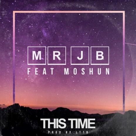 This Time ft. Moshun | Boomplay Music