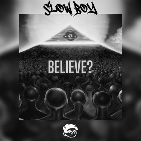 Believe? | Boomplay Music