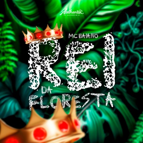 Rei da Floresta | Boomplay Music