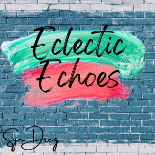 Eclectic Echoes