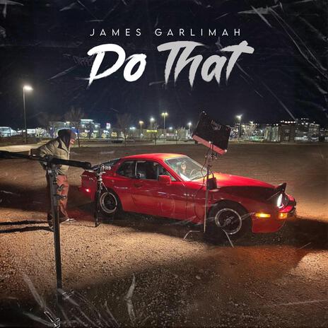 Do That | Boomplay Music