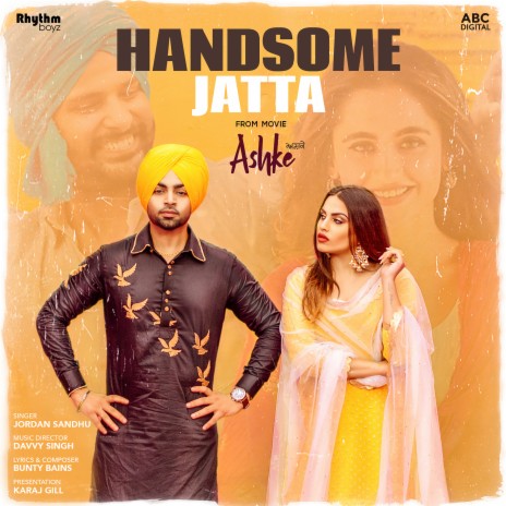 Handsome Jatta (From Ashke Soundtrack) ft. Bunty Bains & Davvy Singh | Boomplay Music
