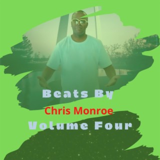 Beats By Chris Monroe Volume Four