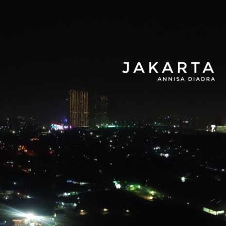 Jakarta | Boomplay Music