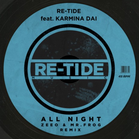 All Night (Zeeo & Mr. Frog Remix) ft. Karmina Dai