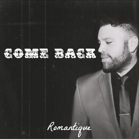 Come Back | Boomplay Music