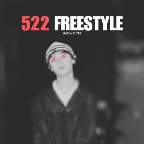 522 Freestyle | Boomplay Music
