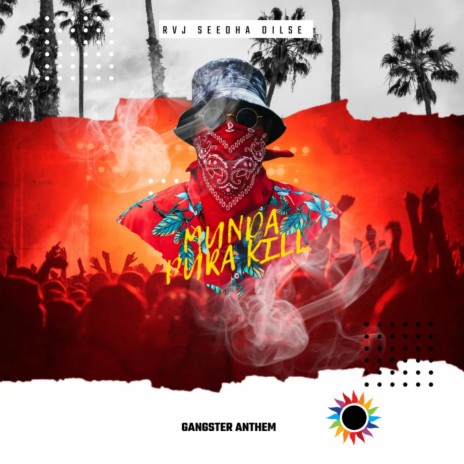 Munda Pura Kill (Gangster Anthem) | Boomplay Music