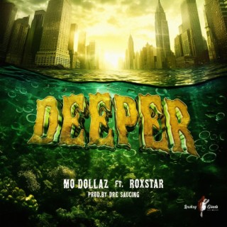 DEEPER ft. Roxstar lyrics | Boomplay Music