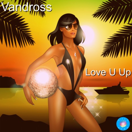 Love U Up (Main Mix)