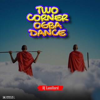 Two Corner Ogba Dance