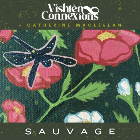 Sauvage ft. Catherine MacLellan | Boomplay Music