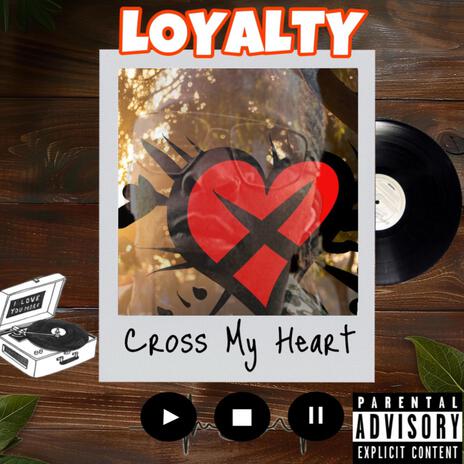 Cross My Heart | Boomplay Music