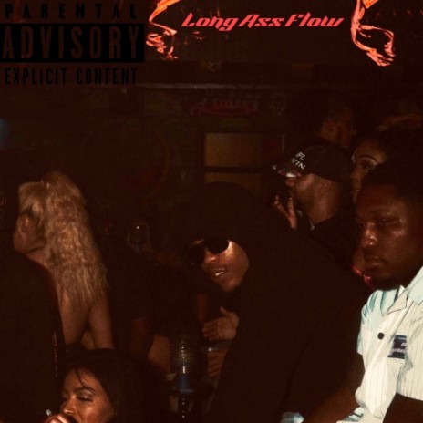 Long Ass Flow | Boomplay Music