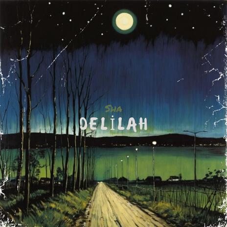 Delilah | Boomplay Music