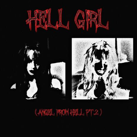 HELL GIRL (Angel From Hell Pt. 2) | Boomplay Music