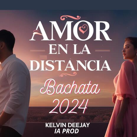 Amor en la Distancia | Boomplay Music