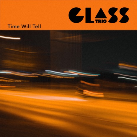 Time Will Tell | Boomplay Music