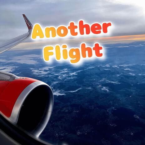 Another Flight | Boomplay Music