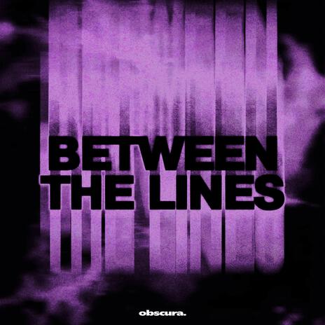 Between The Lines | Boomplay Music