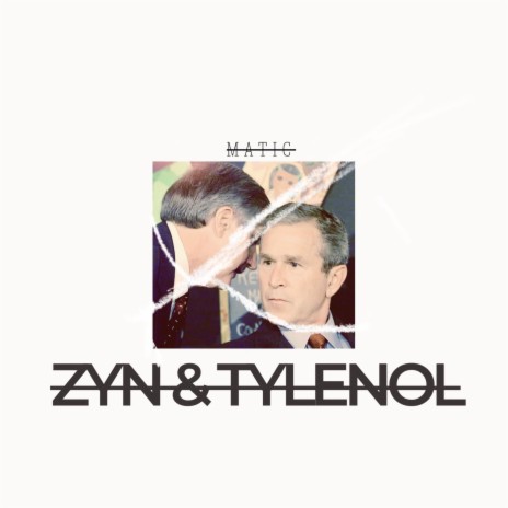 Zyn & Tylenol | Boomplay Music