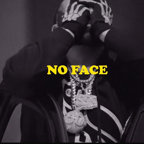 No Face | Boomplay Music