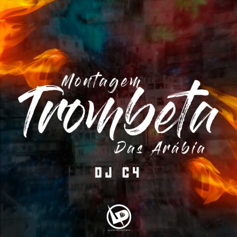 Montagem - Trombeta das Arábia | Boomplay Music