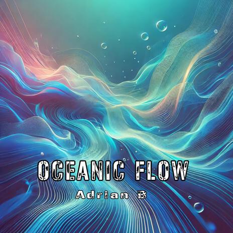 Oceanic Flow (Radio Edit)